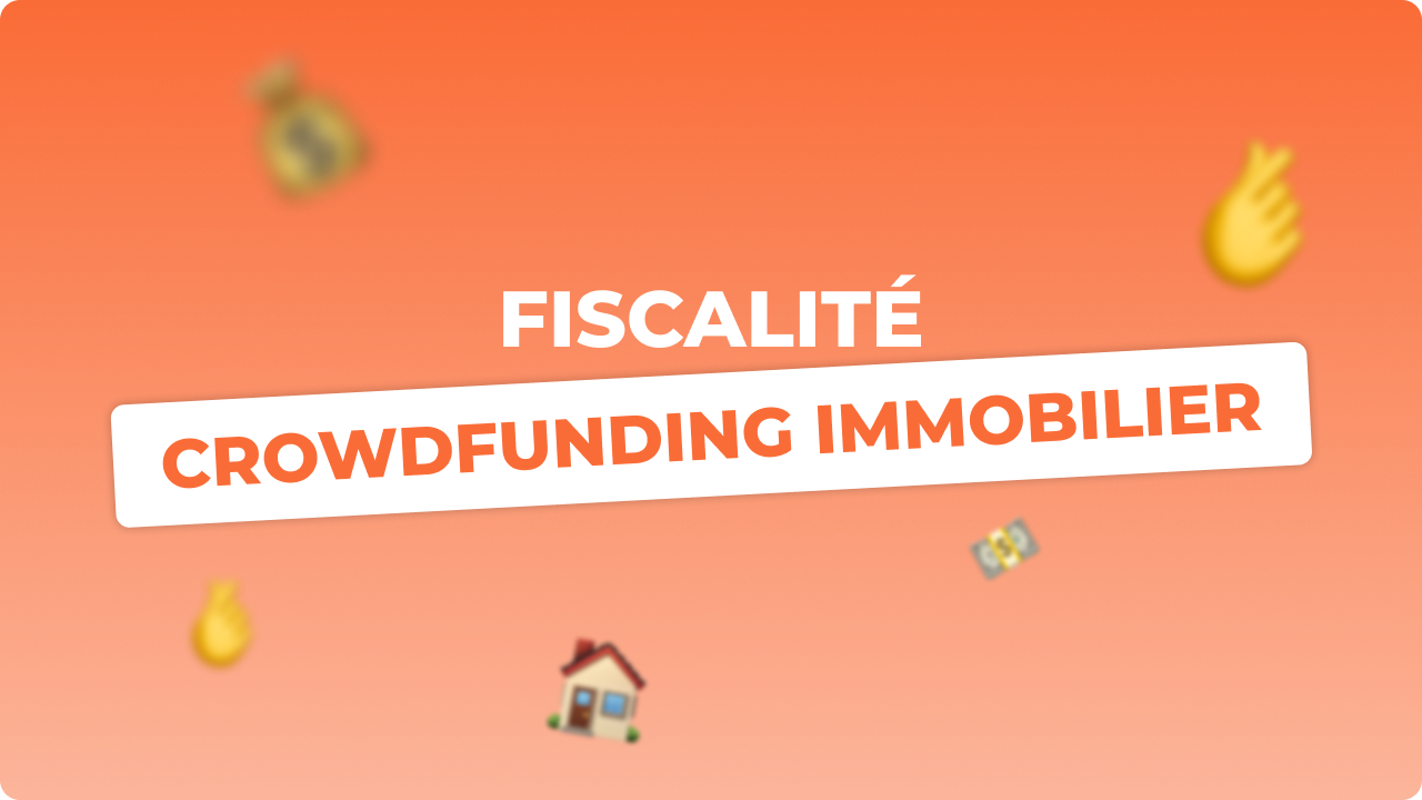 Crowdfunding Immobilier Et Fiscalité Un Guide Complet