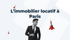 Immobilier locatif à Paris