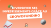 Diversification du portefeuille grâce au crowdfunding immobilier