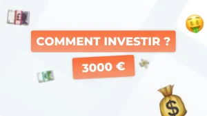 Investir 3000 Euros : Les meilleures options pour 2025