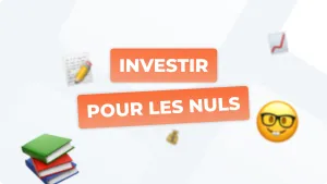 Investir pour les nuls : Guide et explications complètes