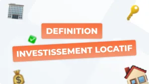 Définition Investissement Locatif