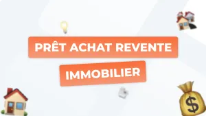Prêt achat revente