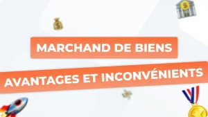 Marchand de biens : comprendre les avantages et les inconvénients