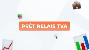 Crédit Relais TVA : un atout stratégique pour les investisseurs