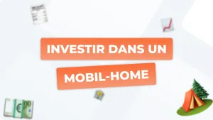 Investir dans un mobil-home pour louer : Est-ce rentable ?